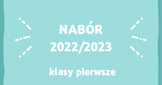 Nabór do klas pierwszych 2022/2023