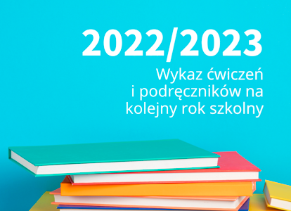 Wykaz podręczników i ćwiczeń 2022/2023